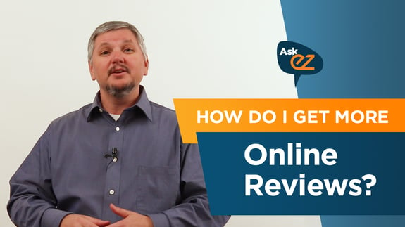 How do I get more online reviews? - Ask EZ