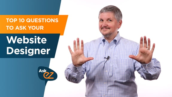 Top 10 questions to ask your website designer - Ask EZ