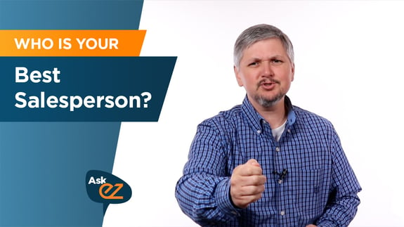 Who is Your Best Salesperson - Ask EZ?