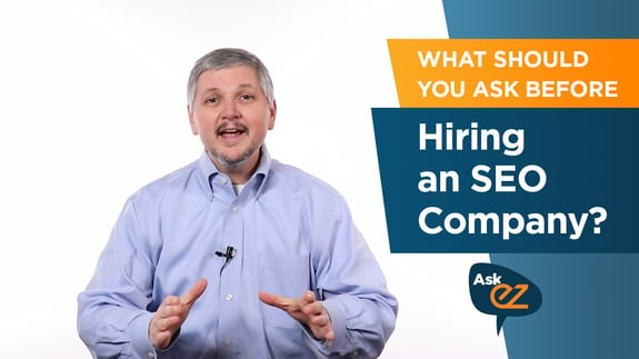 What Questions Should You Ask Before Hiring an SEO Company? - Ask EZ