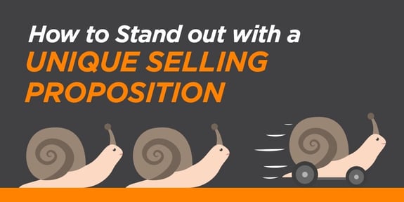 How to Stand Out with a Unique Selling Proposition