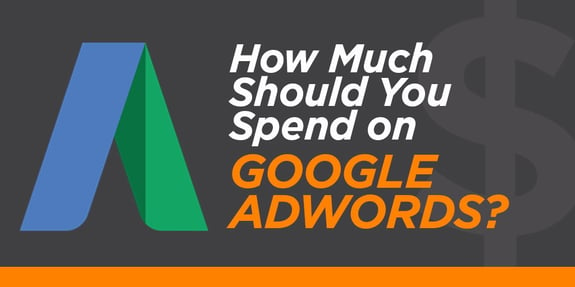 How Much Should You Spend on Google Adwords?