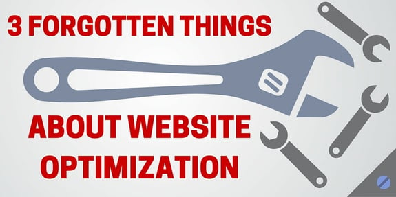 3 Forgotten Things About Website Optimization